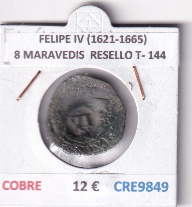 CRE9849 CRE9849 MONEDA ESPAÑA FELIPE IV (1621-1665) 8 MARAVEDIS RESELLO TIPO 144 COBRE - Imagen 1