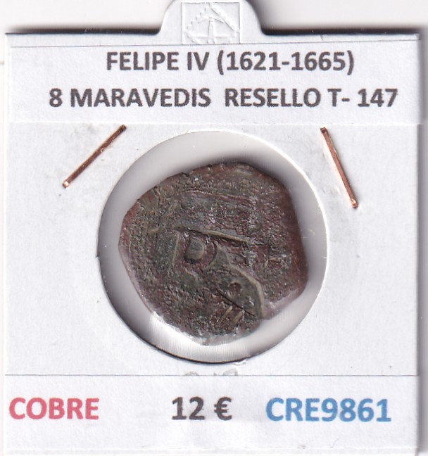 CRE9861 CRE9861 MONEDA ESPAÑA FELIPE IV (1621-1665) 8 MARAVEDIS RESELLO TIPO 147 COBRE - Imagen 1