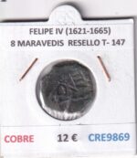 CRE9869 MONEDA ESPAÑA FELIPE IV (1621-1665) 8 MARAVEDIS  RESELLO TIPO 147 COBRE