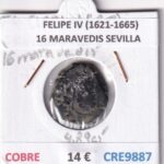 CRE9887 MONEDA ESPAÑA FELIPE IV (1621-1665) 16 MARAVEDIS SEVILLA COBRE