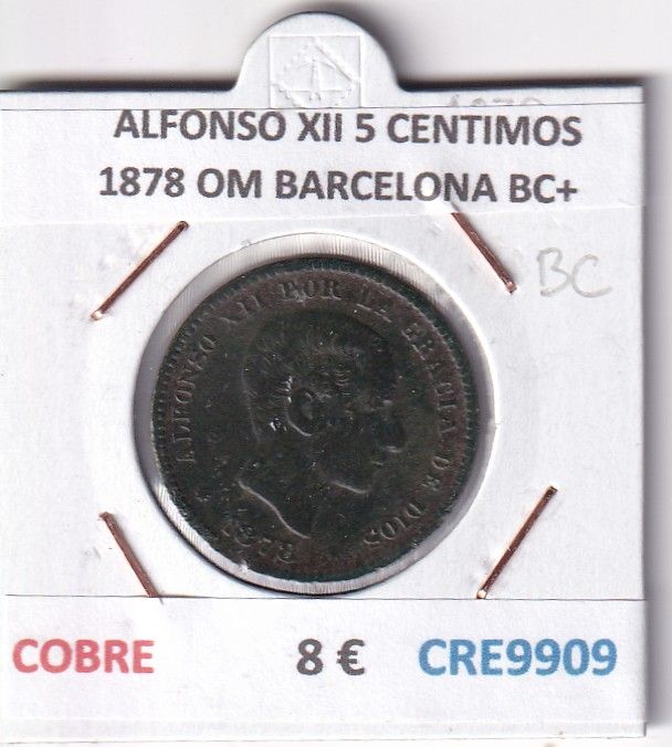 CRE9909 CRE9909 MONEDA ESPAÑA ALFONSO XII 5 CENTIMOS 1878 OM BARCELONA BC+ - Imagen 1