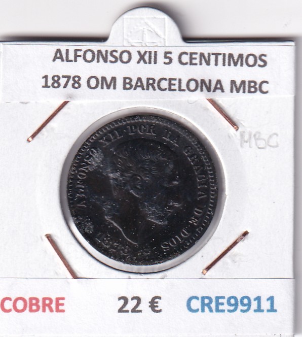 CRE9911 CRE9911 MONEDA ESPAÑA ALFONSO XII 5 CENTIMOS 1878 OM BARCELONA MBC - Imagen 1