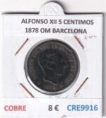CRE9916 MONEDA ESPAÑA ALFONSO XII 5 CENTIMOS 1878 OM BARCELONA
