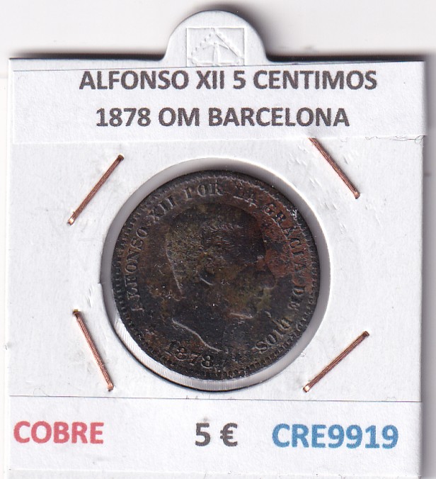 CRE9919 CRE9919 MONEDA ESPAÑA ALFONSO XII 5 CENTIMOS 1878 OM BARCELONA - Imagen 1