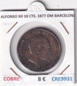 CRE9931 MONEDA ESPAÑA ALFONSO XII 10 CENTIMOS 1877 OM BARCELONA