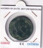 CRE9936 MONEDA ESPAÑA ALFONSO XII 10 CENTIMOS 1877 OM BARCELONA
