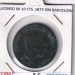 CRE9937 MONEDA ESPAÑA ALFONSO XII 10 CENTIMOS 1877 OM BARCELONA