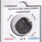 CRE9951 MONEDA ESPAÑA FELIPE II (1556-1598) CUENCA 2 MARAVEDIS  VELLON