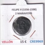 CRE9969 MONEDA ESPAÑA FELIPE II (1556-1598) 2 MARAVEDIS  VELLON