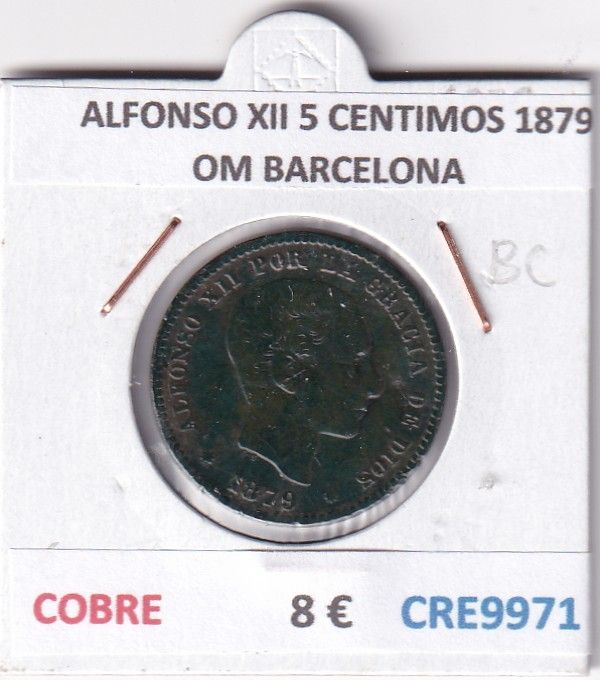 CRE9971 CRE9971 MONEDA ESPAÑA ALFONSO XII 5 CENTIMOS 1879 OM BARCELONA COBRE - Imagen 1