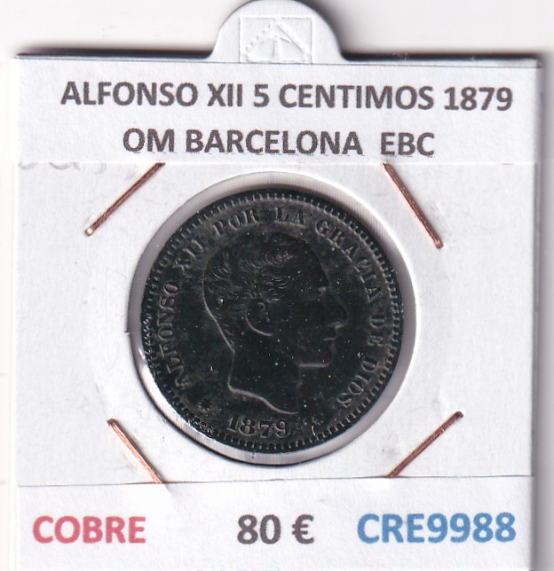 CRE9988 CRE9988 MONEDA ESPAÑA ALFONSO XII 5 CENTIMOS 1879 OM BARCELONA COBRE EBC - Imagen 1