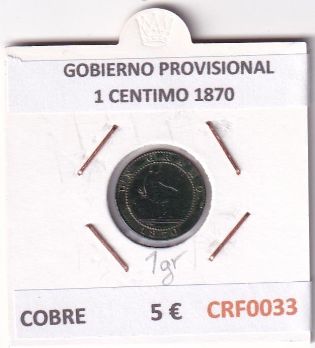CRF0033 CRF0033 MONEDA ESPAÑA GOBIERNO PROVISIONAL 1 CENTIMO 1870 COBRE - Imagen 1