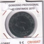 CRF0047 MONEDA ESPAÑA GOBIERNO PROVISIONAL 10 CENTIMOS 1870 COBRE