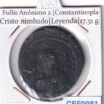 CRF0081 MONEDA IMPERIO BIZANTINO FOLLIS ANONIMO 2 CONSTANTINOPLA CRISTO NIMBADO