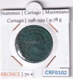 CRF0102 MONEDA NUMMUS CARTAGO MAXIMIANO CARTAGO 298-299
