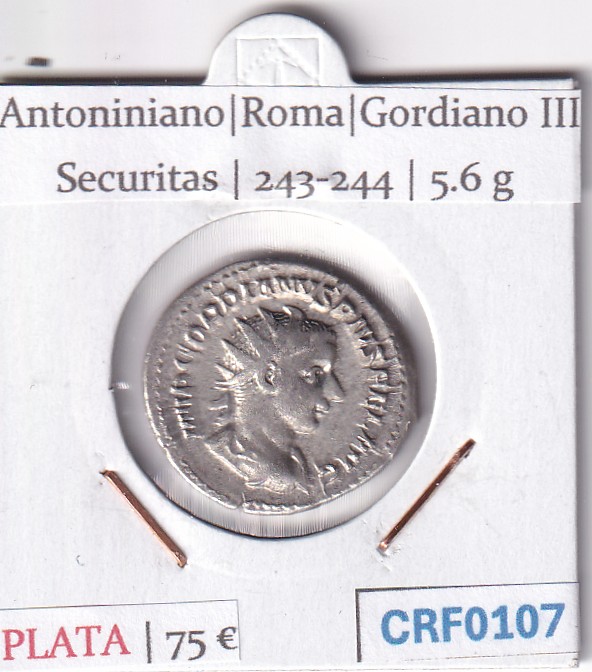CRF0107 CRF0107 MONEDA ANTONINIANO ROMA GORDIANO III SECURITAS 243-244 - Imagen 1