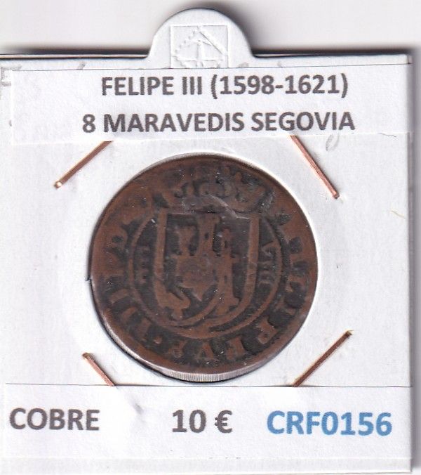 CRF0156 CRF0156 MONEDA ESPAÑA FELIPE III (1598-1621) 8 MARAAVEDIS SEGOVIA COBRE - Imagen 1