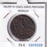 CRF0159 MONEDA ESPAÑA FELIPE IV (1621-1665) PRECIOSO RESELLO