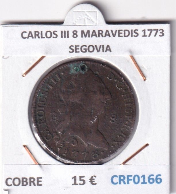 CRF0166 CRF0166 MONEDA ESPAÑA CARLOS III 8 MARAVEDIS 1773 SEGOVIA COBRE - Imagen 1