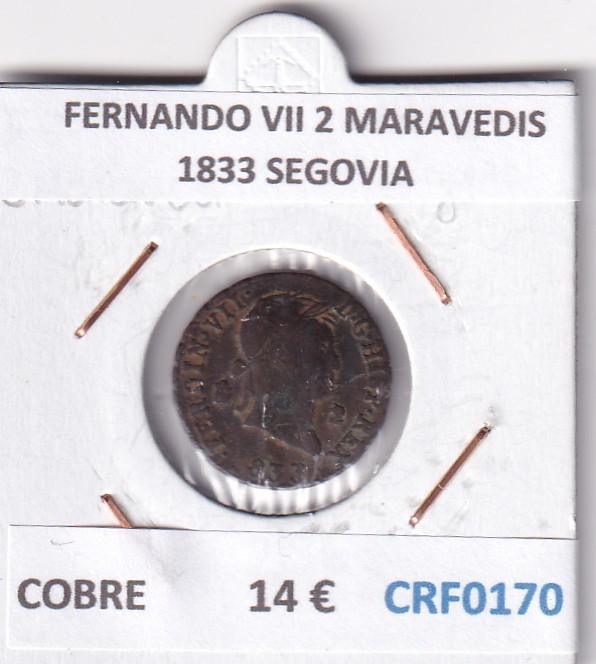 CRF0170 CRF0170 MONEDA ESPAÑA FERNANDO VII 2 MARAVEDIS 1833 SEGOVIA COBRE - Imagen 1