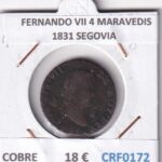 CRF0172 MONEDA ESPAÑA FERNANDO VII 4 MARAVEDIS 1831 SEGOVIA COBRE
