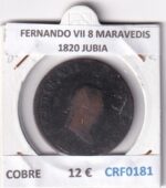 CRF0181 MONEDA ESPAÑA FERNANDO VII 8 MARAVEDIS  1820 JUBIA