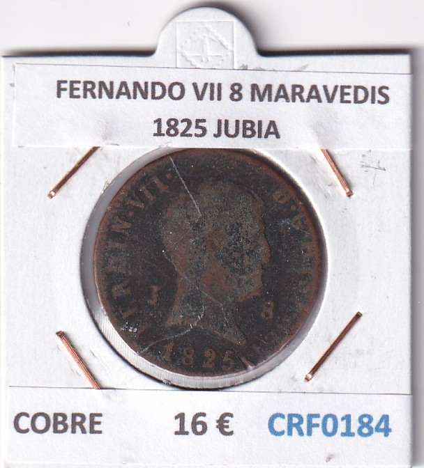 CRF0184 CRF0184 MONEDA ESPAÑA FERNANDO VII 8 MARAVEDIS 1825 JUBIA - Imagen 1