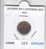 CRF0199 MONEDA ESPAÑA ALFONSO XIII 1 CENTIMOS 1912 PCV COBRE
