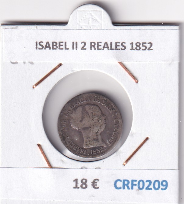 CRF0209 CRF0209 MONEDA ESPAÑA ISABEL II 2 REALES 1852 PLATA - Imagen 1
