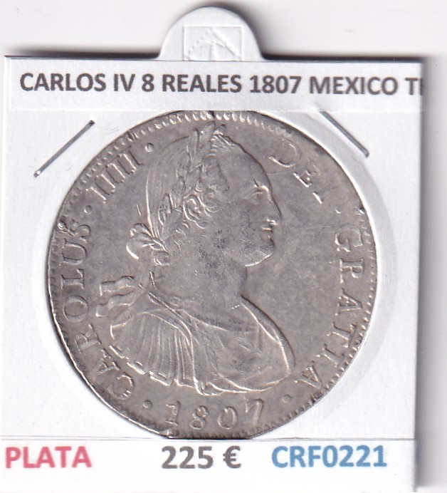 CRF0221 CRF0221 MONEDA ESPAÑA CARLOS IV 8 REALES 1807 MEXICO TH PLATA - Imagen 1