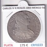 CRF0223 MONEDA ESPAÑA CARLOS IV 8 REALES 1803 MEXICO TH PLATA