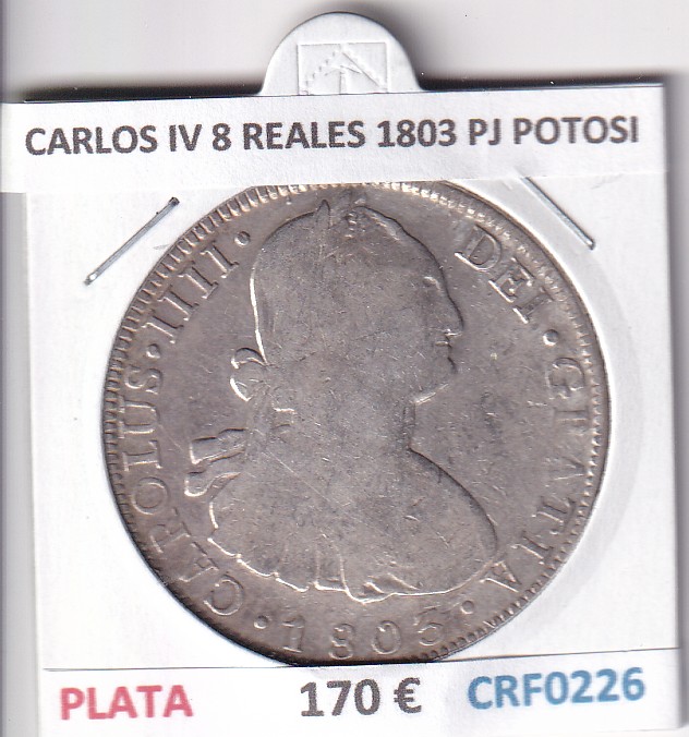 CRF0226 CRF0226 MONEDA ESPAÑA CARLOS IV 8 REALES 1803 PJ POTOSI PLATA - Imagen 1
