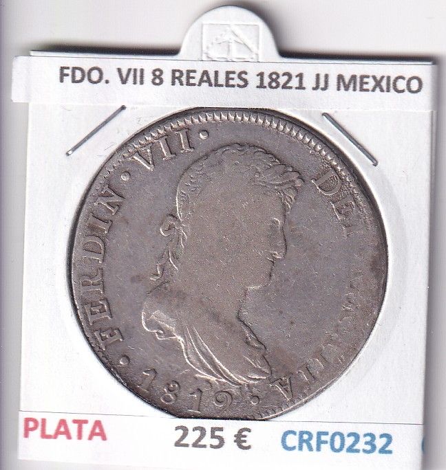 CRF0232 CRF0232 MONEDA ESPAÑA FERNANDO VII 1821 JJ MEXICO PLATA - Imagen 1
