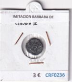 CRF0236 MONEDA IMITACION BARBARA DE ANTONINIANO DE CLAUDIO II