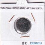 CRF0237 MONEDA ROMANA CONSTANTE AE2 INCIERTA