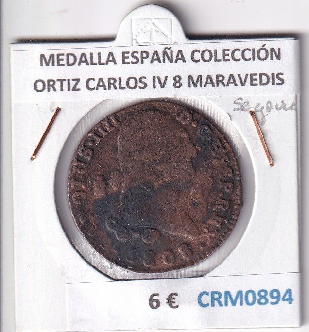 CRM0894 CRM0894 MEDALLA ESPAÑA COLECCIÓN ORTIZ CARLOS IV 8 MARAVEDIS - Imagen 1