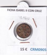CRM0905 FICHA ISABEL II CON CRUZ