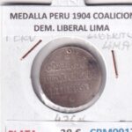 CRM0917 MEDALLA PERU 1904 COALICION DEM. LIBERAL LIMA PLATA