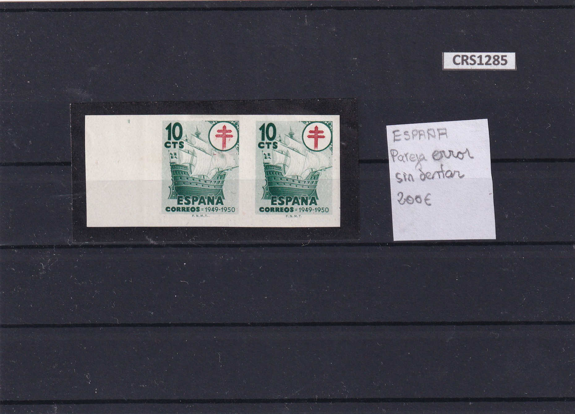 CRS1285 CRS1285 SELLOS ESPAÑA Nº CATALOGO 1067 SIN CHARNELA ERROR PAREJA SIN DENTAR - Imagen 1