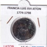 CR4825 MONEDA FRANCIA LUIS XVI JETON 1774-1798 LATON