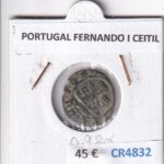 CR4832 MONEDA PORTUGAL FERNANDO I CEITIL