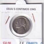 CR4873 MONEDA EEUU 5 CENTIMOS 1945 CU-NI