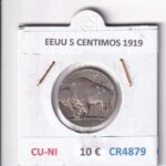 CR4879 MONEDA EEUU 5 CENTIMOS 1919 CU-NI