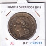 CR4913 MONEDA FRANCIA 5 FRANCOS 1945 ALUMINIO