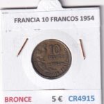 CR4915 MONEDA FRANCIA 10 FRANCOS 1954 BRONCE