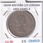 CR4919 MONEDA GRAN BRETAÑA 1/2 CORONA 1956 ISABEL II CU-NI