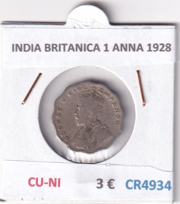 CR4934 CR4934 MONEDA INDIA BRITANICA 1 ANNA 1928 CU-NI - Imagen 1