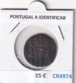 CR4974 MONEDA PORTUGAL A IDENTIFICAR