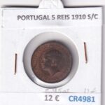 CR4981 MONEDA PORTUGAL 5 REIS 1910 S/C