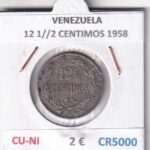 CR5000 MONEDA VENEZUELA 12 1//2 CENTIMOS 1958 CU-NI